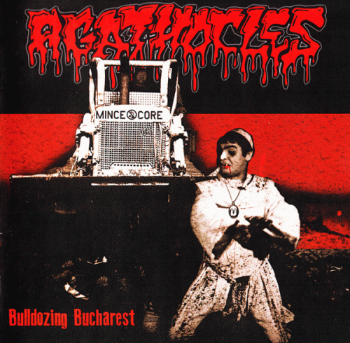 Agathocles : Bulldozing Bucharest